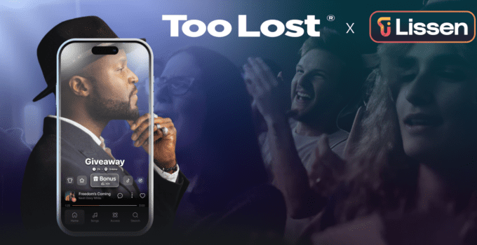 Too Lost & Lissen partnership